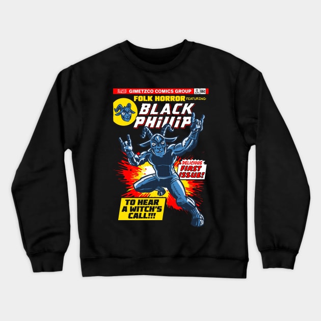 Black Phillip - first issue! Crewneck Sweatshirt by GiMETZCO!